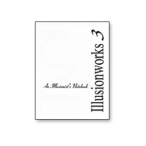 Illusion Works 3 Book by Rand Woodbury (B0274)