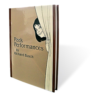 Peek Performances by Richard Busch Book (B0221)