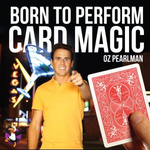 Born To Perform Card Magic DVD by Oz Pearlman (DVD498)
