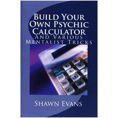 Build Your Own Psychic Calculator by Shawn Evans Boek (B0283)