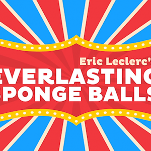 Everlasting Sponge Balls by Eric Leclerc (4343)